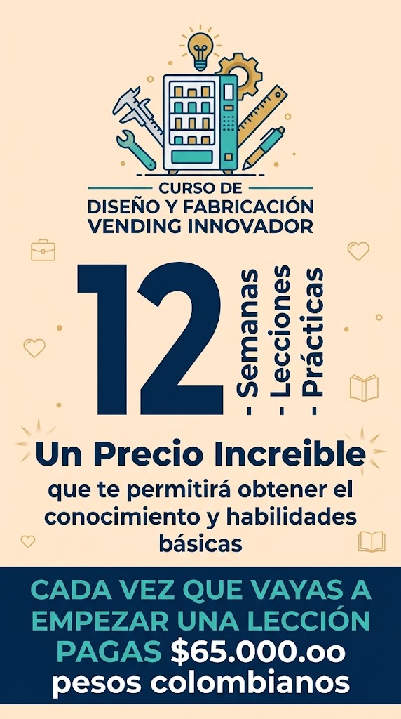 Precio del diplomado Diseño y Fabricación de Vending
